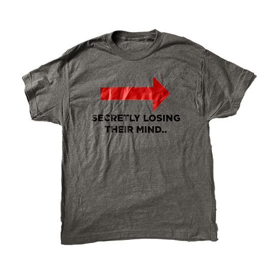 LOSING THEIR MIND TEE